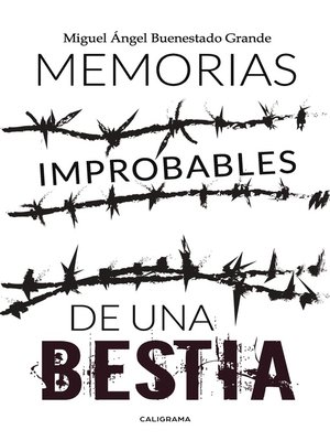cover image of Memorias improbables de una bestia